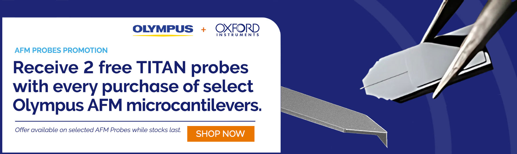 AFM Probes Titan & Olympus Promotion