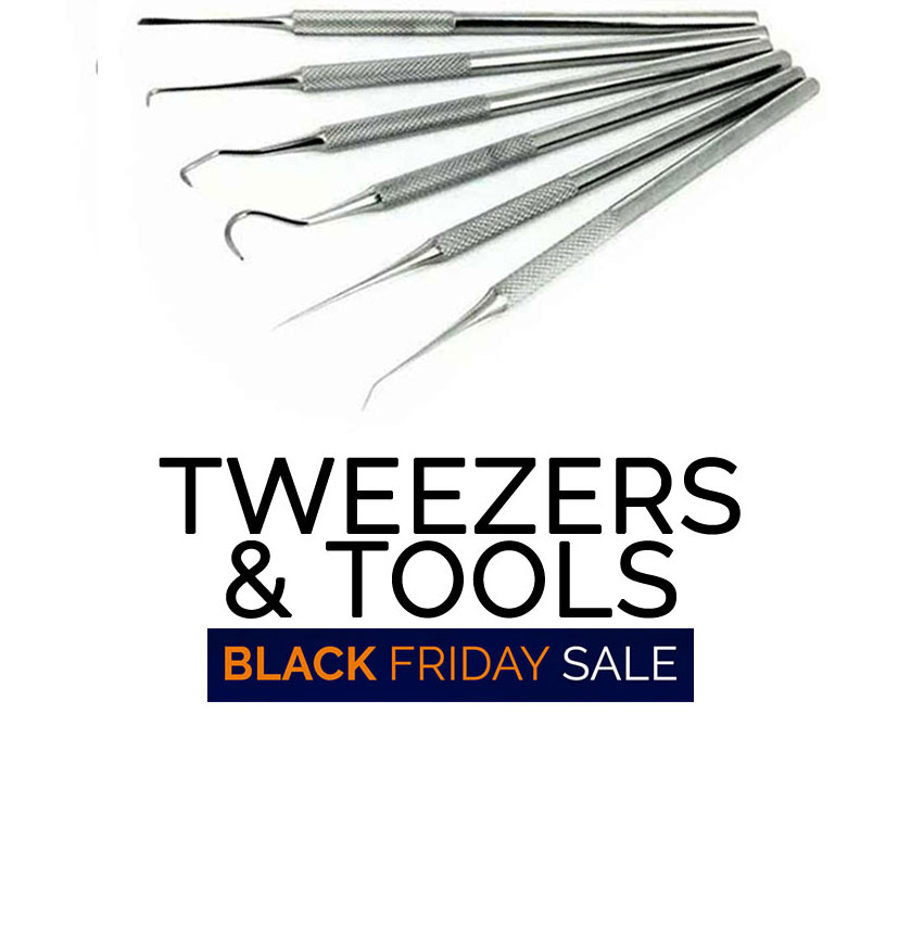Tweezers and Tools Black Friday Sale 